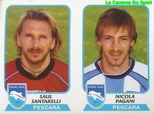 553 SANTARELLI / PAGANI ITALIA PESCARA CALCIO STICKER CALCIATORI 2004 PANINI