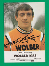 CYCLISME carte cycliste JEAN CHASSANG  équipe WOLBER 1983 Signée