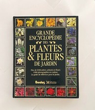 Encyclopédie des Plantes et Fleurs – Éditions Bordas 