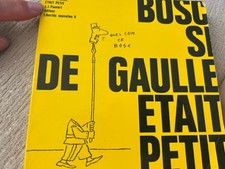 BOSC - SI DE GAULLE ETAIT