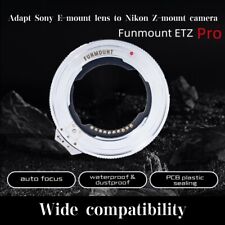 Funmount FM-ETZ Pro AF Lens Adapter for Sony E Lens to Nikon Z ZFC Z7 Z9 Camera
