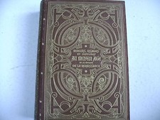 MOYEN AGE RENAISSANCE Moeurs usages costumes P. Lacroix 1872 pl chromo et gravur