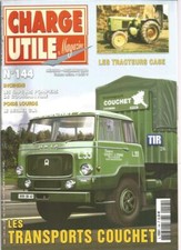 CHARGE UTILE N°144 TRANS. COUCHET / TRACTEUR CASE / BERLIET GLR / GOUSSAINVILLE