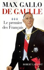 De Gaulle, tome 3 : le premier