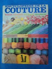 ENCYCLOPÉDIE DE LA COUTURE - LOISIRS - CROCHET - BRODERIE - AIGUILLES - SOLAR -