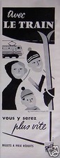 PUBLICITÉ AVEC LE TRAIN SNCF VOUS Y SEREZ PLUS VITE BILLETS A PRIX RÉDUITS