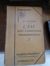 l'eau dans l'industrie - purification, filtration, stérilisation P. Guichard