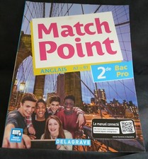 Match Point – Anglais 2de Bac Pro – Livre scolaire 2018 – REF 3242 – Comme neuf