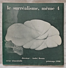 Revue Le Surréalisme même N° 4 Printemps 1958 André Breton
