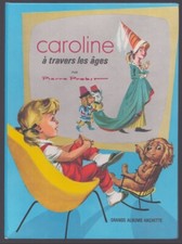PIERRE PROBST . CAROLINE A TRAVERS LES ÂGES . EO . 1966 .