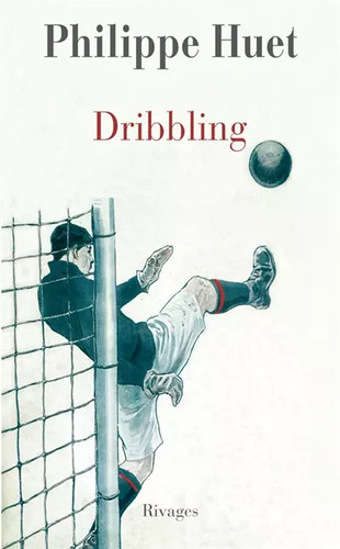 Dribbling philippe huet - dribbling,,