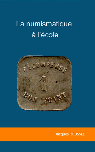 Numismatique l école - la, l'école