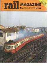 RAIL MAGAZINE N°94 SAGA DU CREUSOT / CAHIERS CHAPELON / DACKER : W. CEREALIERS
