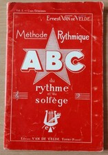 MÉTHODE RYTHMIQUE ABC Rythme & Solfège Vol. 1 - Ernest VAN DE VELDE