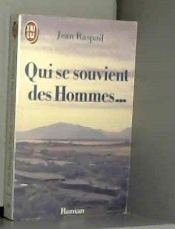 Qui souvient des - hommes,