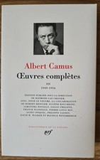 Pléiade : Albert CAMUS Œuvres Complètes 1949-1956 T3