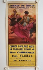 Affiche Corrida Arènes de NIMES 1975 CHIBANGA - PASCAL - EL ANDALUZ