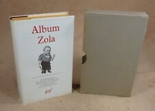 LA PLEIADE : ALBUM ZOLA  /