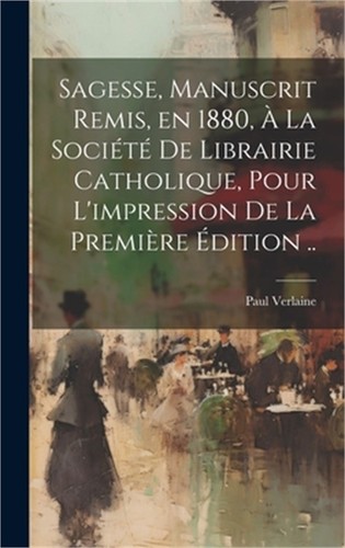 Sagesse manuscrit remis en - sagesse,, remis,