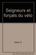 Seigneurs et forçats du
