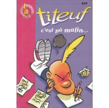 Titeuf - c'est pô malin - Zep
