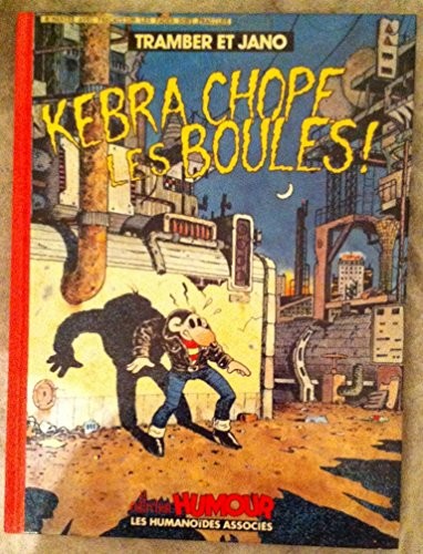 Kebra chope les - boules, !
