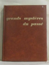 Les grands mystères du passé