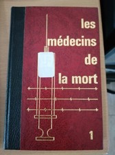ww2 -lot livres les médecins de la mort tome 1 à 4 - Philippe Aziz