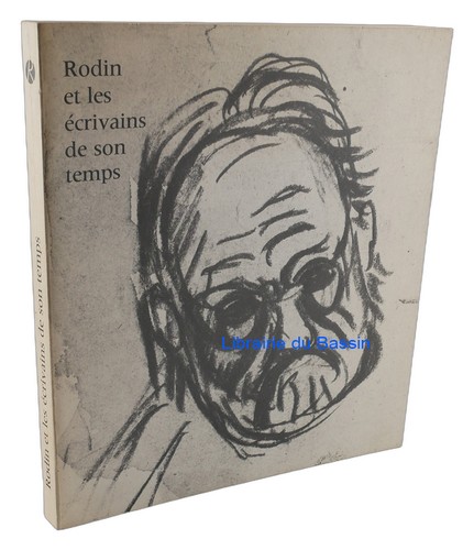 Rodin les écrivains - les, son