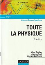 TOUTE LA PHYSIQUE DE HORST STÖCKER, FRANCIS JUNDT ET GEORGES GUILLAUME ED. DUNOD