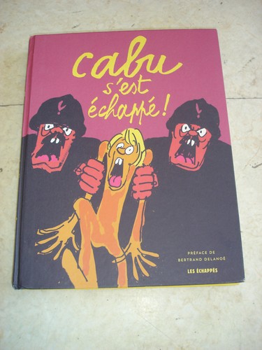 Cabu est échappé 1000 - échappé!,