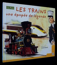 Les trains : Une épopée de légende (Collection Jeunesse) | Collectif | Neuf