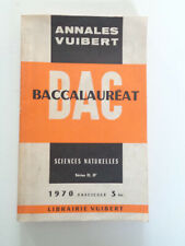 ANNALES VUIBERT 1970 Baccalauréat Bac SCIENCES NATURELLES Sujets Exercices