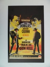 CARTE FICHE CINEMA  Affiche LE DERNIER TRAIN DE GUN HILL Kirk Douglas Anthony Qu