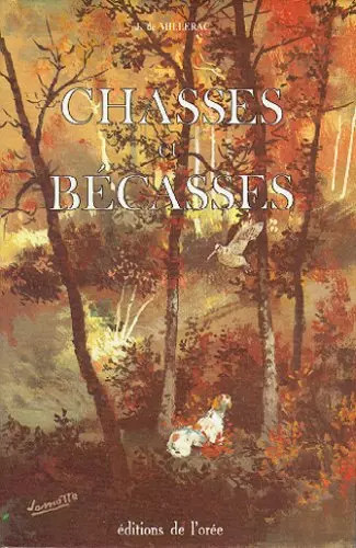 Chasses bécasses jacques - chasses, et