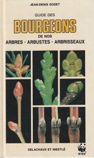 GUIDE DES BOURGEONS DE NOS ARBRES-ARBUSTES-ARBRISSEAUX DE JEAN-DENIS GODET