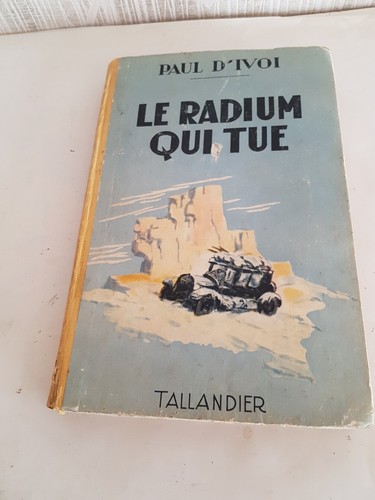 Paul ivoi le - , radium