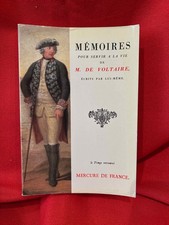 VOLTAIRE Mémoires pour servir à la vie de M. Voltaire. Mercure de France, 1990.