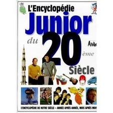 Livre Encyclopédie junior du 20e siecle tout un siecle par l'image