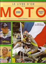 TOMASELLI Judith / LE LIVRE D'OR DE LA MOTO 2000