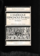 HUMBOLDT -L'AMERIQUE ESPAGNOLE EN 1800 LIVRE ANCIEN VOYAGES