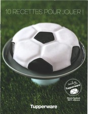 10 recettes pour jouer - Livret pour moule gros ballon de foot Tupperware