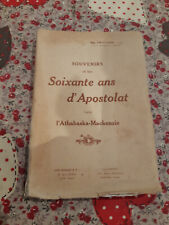 60 ans d'apostolat dans l'athabaska-Mackenzie,  Grouard 1923 canada indiens
