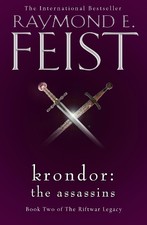Raymond E. Feist Krondor: The Assassins (Poche) Riftwar Legacy