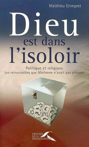 Dieu est dans isoloir - dans, l'isoloir
