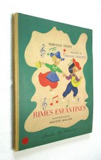 RIMES ENFANTINES MARCELLE VERITE ill. JOSETTE ROLAND 1952