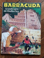 BD Barracuda, Le puit sacré de Chichen Itza, édition originale, très bon état