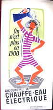 *** On est plus en 1900 _ Chauffe-eau électrique *** Buvard ancien 10,5 x 22,5