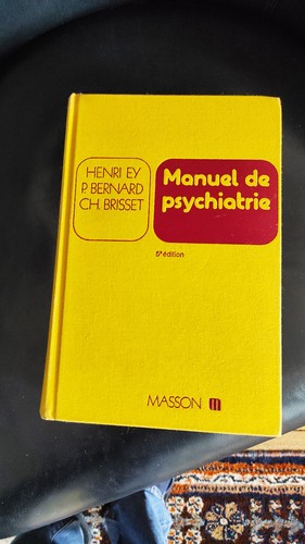 Manuel psychiatrie henri ey - henri,