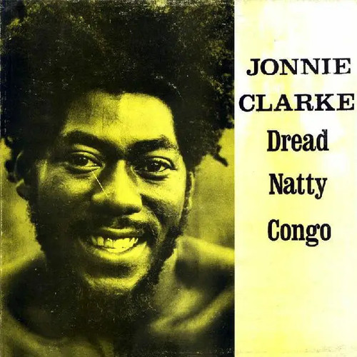 Johnny clarke dread - johnny, natty